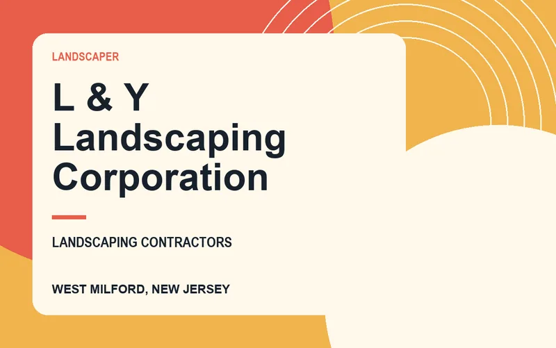 L & Y Landscaping Corporation in West Milford, New Jersey