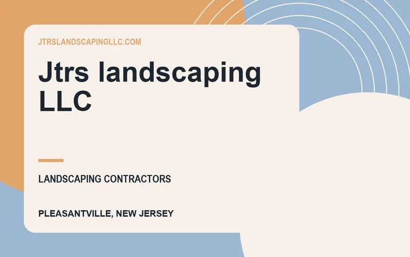 Jtrs landscaping llc in Pleasantville, New Jersey