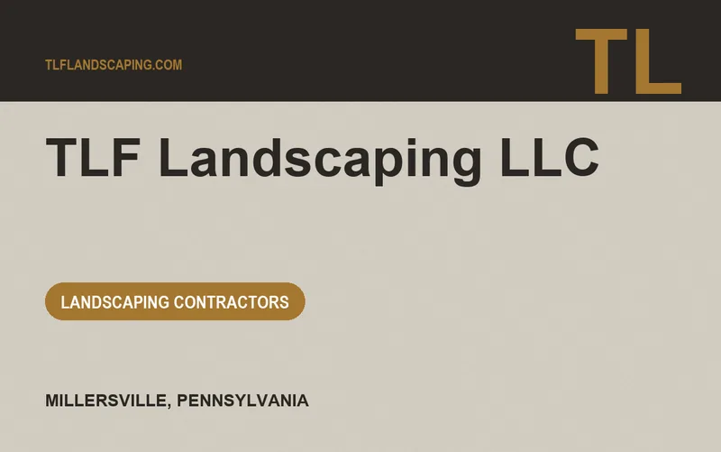 TLF Landscaping LLC in Millersville, Pennsylvania