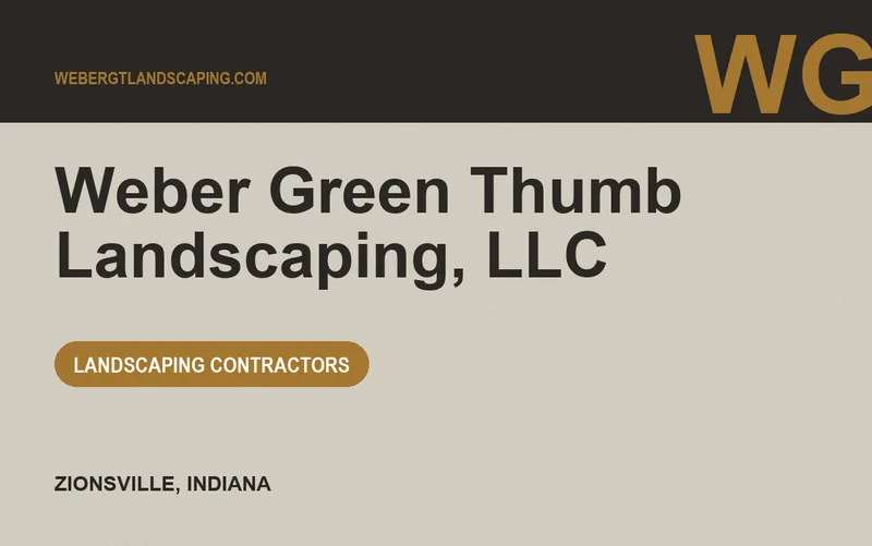 Weber Green Thumb Landscaping, LLC in Zionsville, Indiana