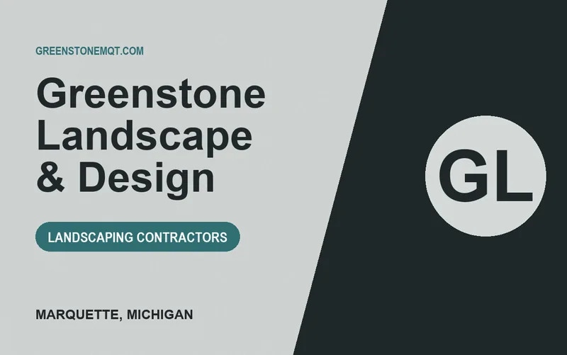Greenstone Landscape & Design in Marquette, Michigan