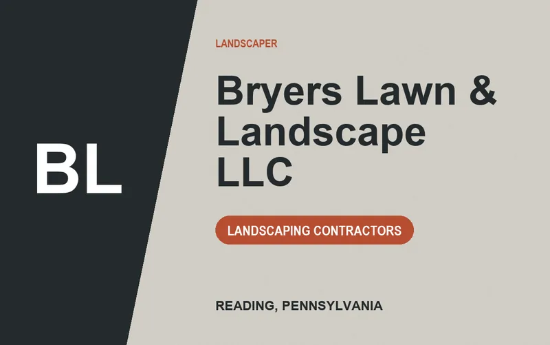 Bryers Lawn & Landscape LLC in Reading, Pennsylvania
