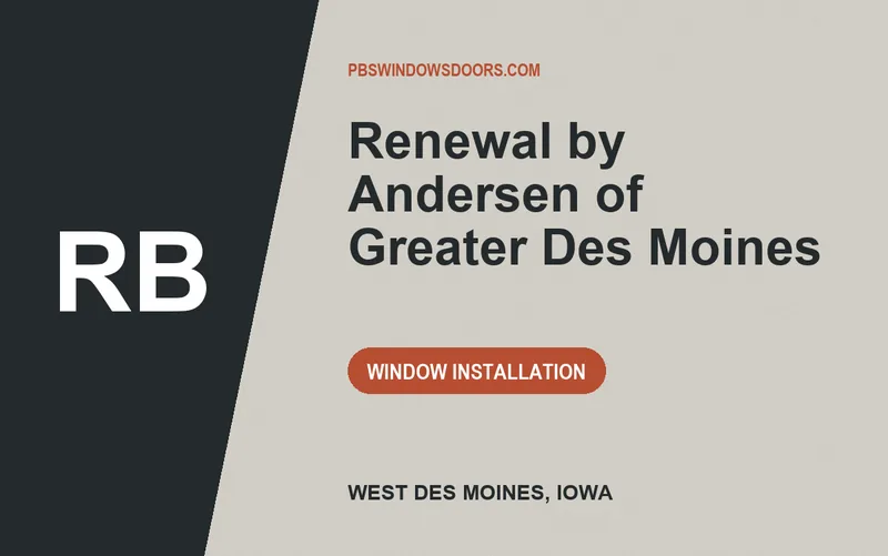 Renewal by Andersen of Greater Des Moines in West Des Moines, Iowa