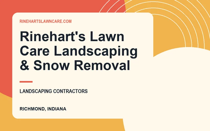 Rinehart's Lawn Care Landscaping & Snow Removal in Richmond, Indiana