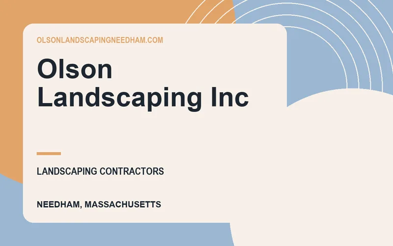 Olson Landscaping Inc in Needham, Massachusetts