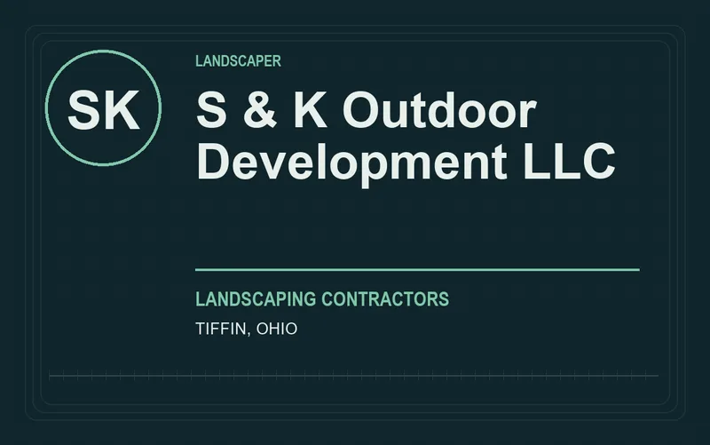 S & K Outdoor Development LLC in Tiffin, Ohio