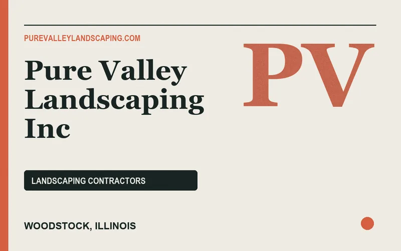 Pure Valley Landscaping Inc in Woodstock, Illinois