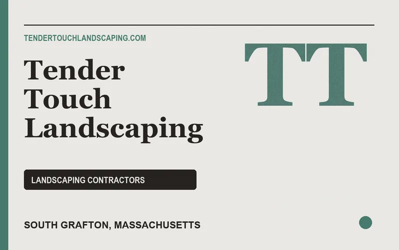 Tender Touch Landscaping in South Grafton, Massachusetts