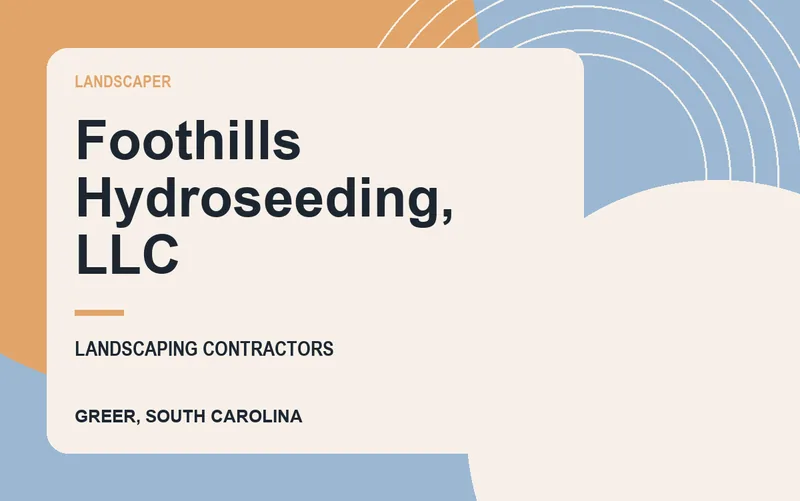 Foothills Hydroseeding, LLC in Greer, South Carolina