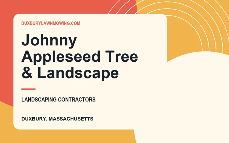 Johnny Appleseed Tree & Landscape in Duxbury, Massachusetts