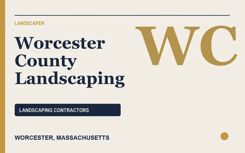 Worcester County Landscaping in Worcester, Massachusetts