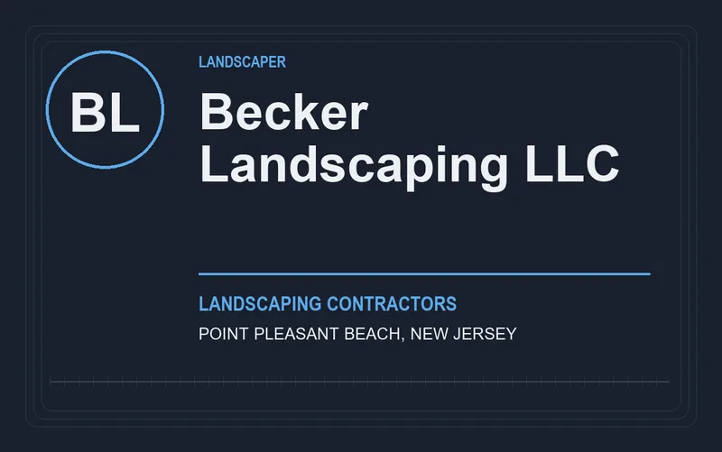 Becker Landscaping LLC in Point Pleasant Beach, New Jersey