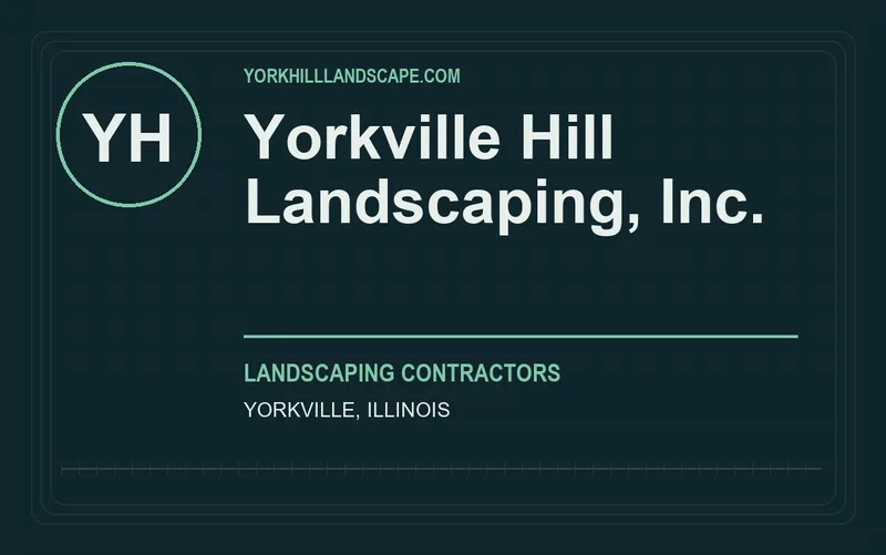 Yorkville Hill Landscaping, Inc. in Yorkville, Illinois
