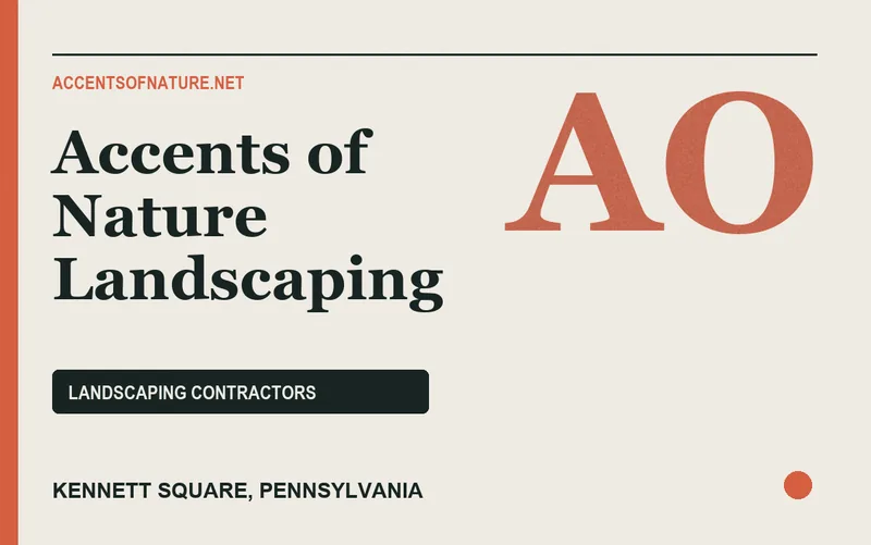 Accents of Nature Landscaping in Kennett Square, Pennsylvania