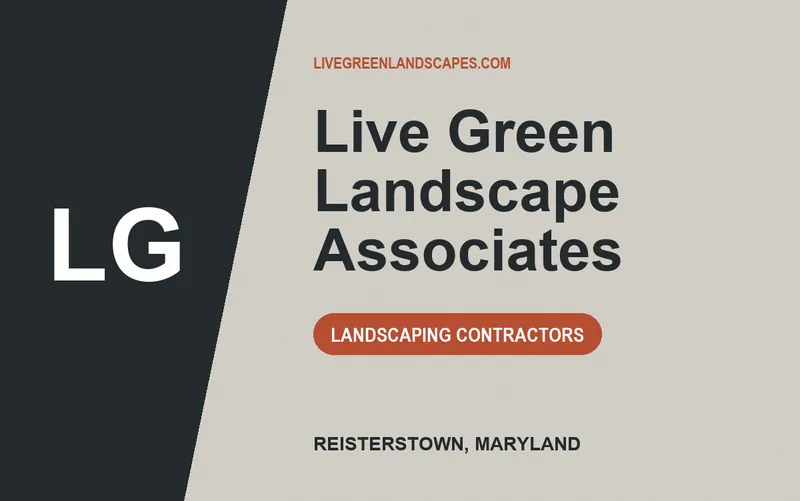 Live Green Landscape Associates in Reisterstown, Maryland