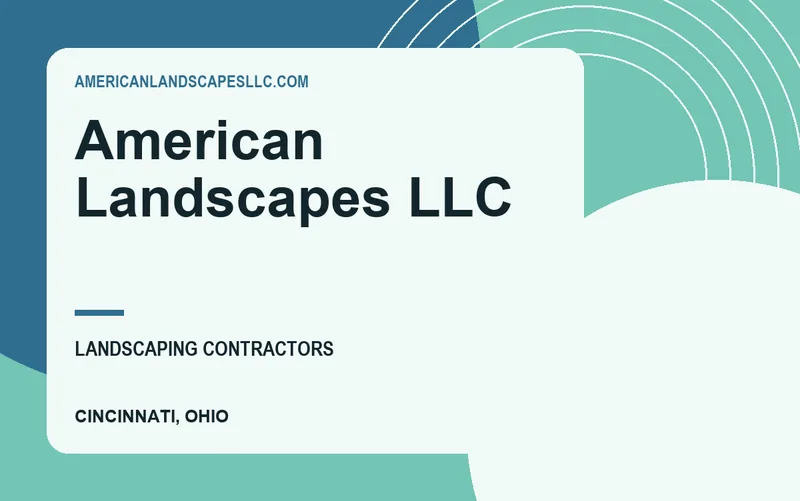 American Landscapes LLC in Cincinnati, Ohio