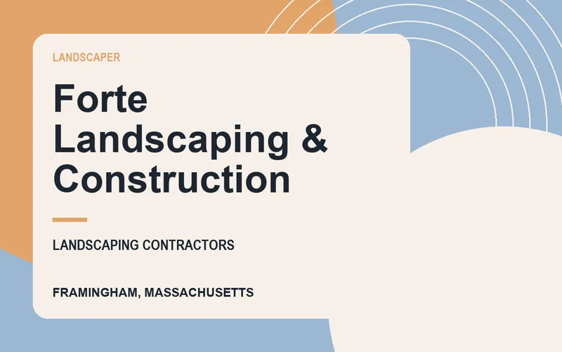 Forte Landscaping & Construction in Framingham, Massachusetts