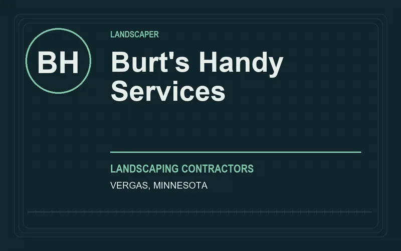 Burt's Handy Services in Vergas, Minnesota