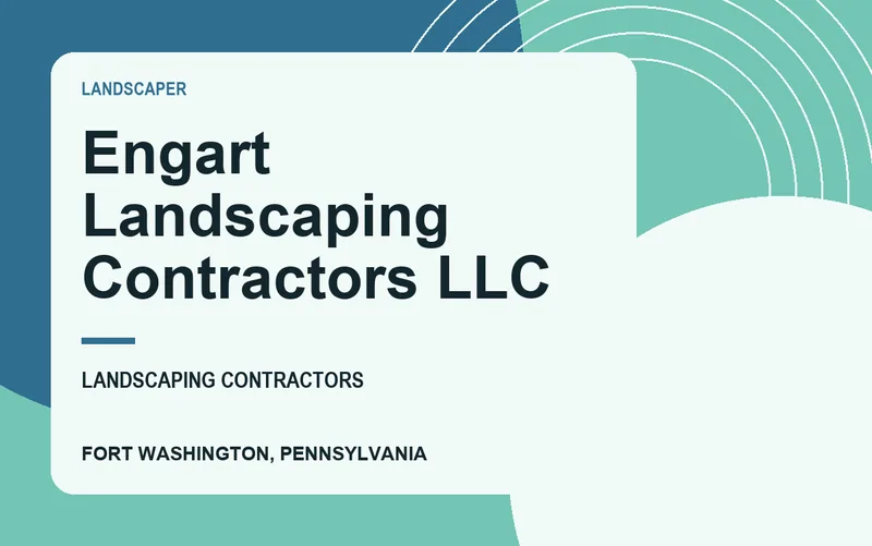 Engart Landscaping Contractors LLC in Fort Washington, Pennsylvania