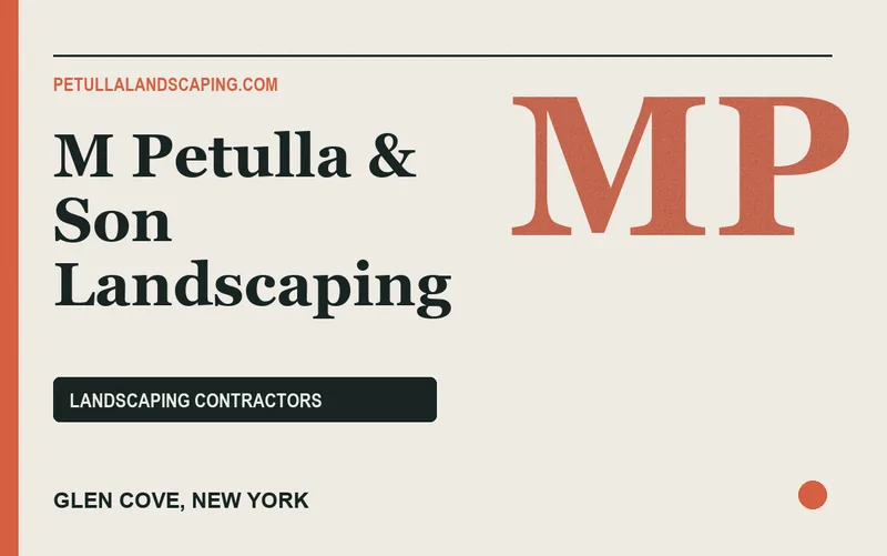 M Petulla & Son Landscaping in Glen Cove, New York