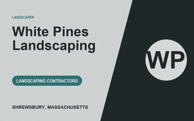 White Pines Landscaping in Shrewsbury, Massachusetts