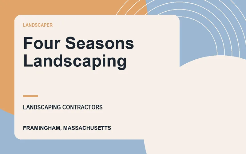 Four Seasons Landscaping in Framingham, Massachusetts