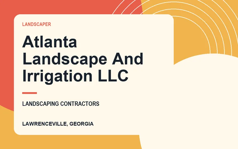 Atlanta Landscape And Irrigation LLC in Lawrenceville, Georgia