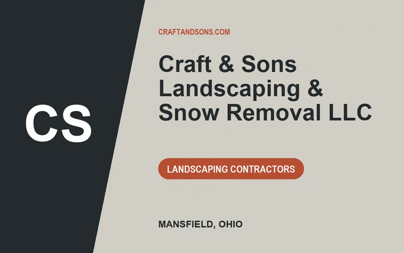 Craft & Sons Landscaping & Snow Removal LLC in Mansfield, Ohio