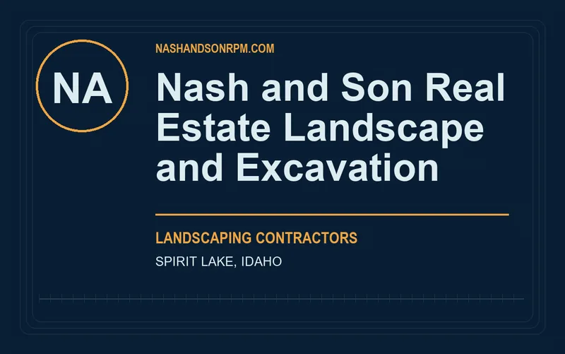 Nash and Son Real Estate Landscape and Excavation in Spirit Lake, Idaho