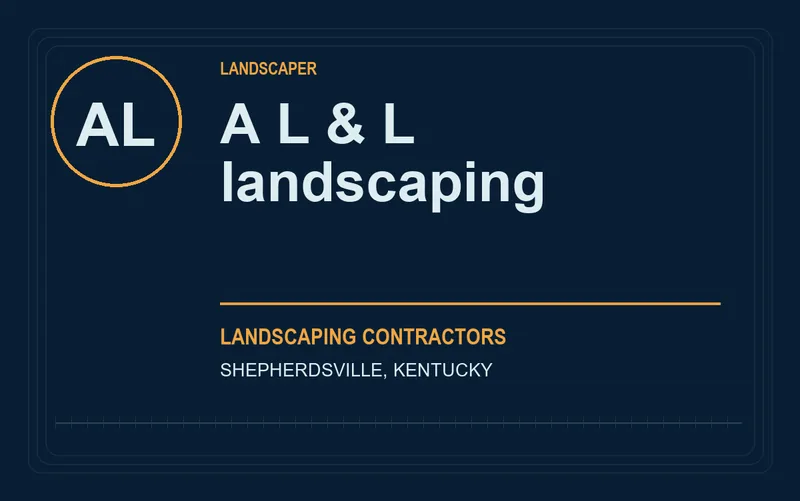 A L & L landscaping in Shepherdsville, Kentucky