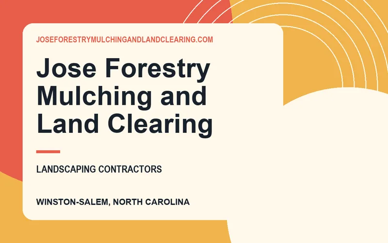 Jose Forestry Mulching and Land Clearing in Winston-Salem, North Carolina