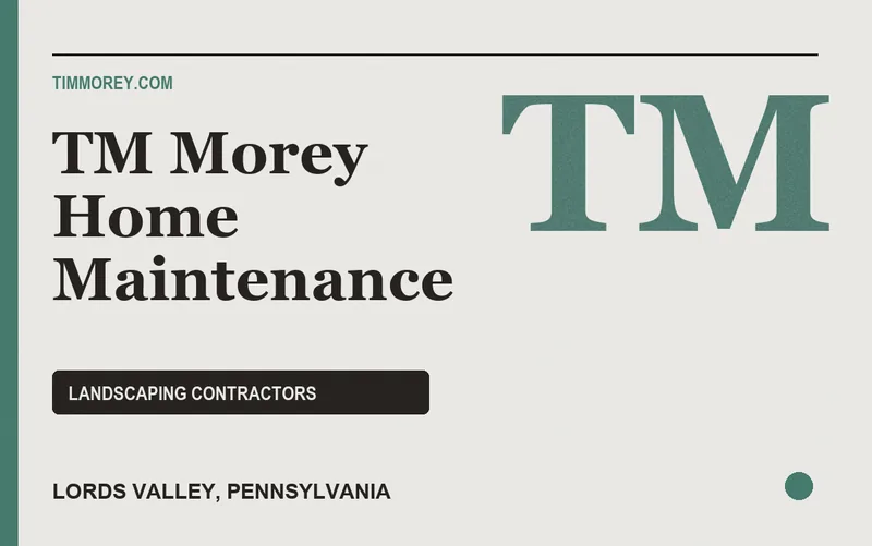 TM Morey Home Maintenance in Lords Valley, Pennsylvania