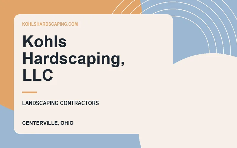 Kohls Hardscaping, LLC in Centerville, Ohio