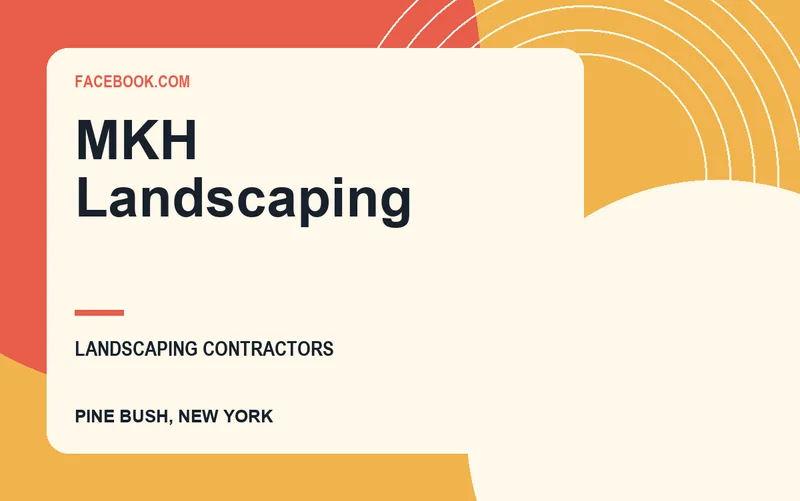 MKH Landscaping in Pine Bush, New York