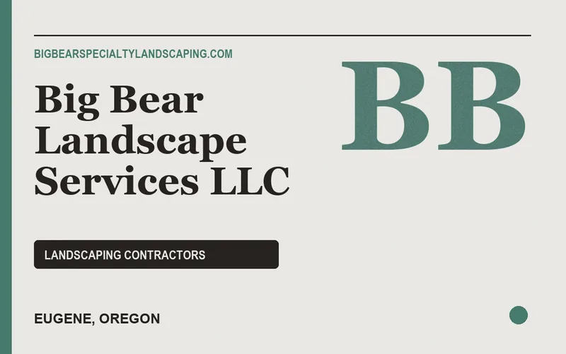 Big Bear Landscape Services LLC in Eugene, Oregon