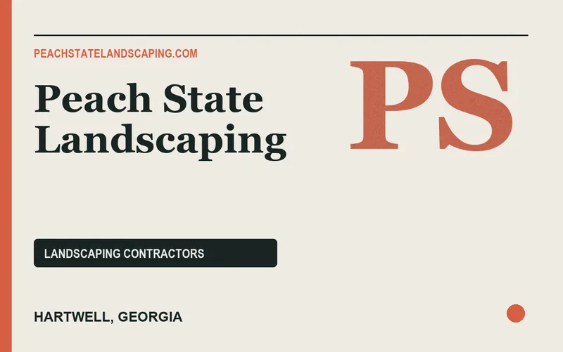 Peach State Landscaping in Hartwell, Georgia