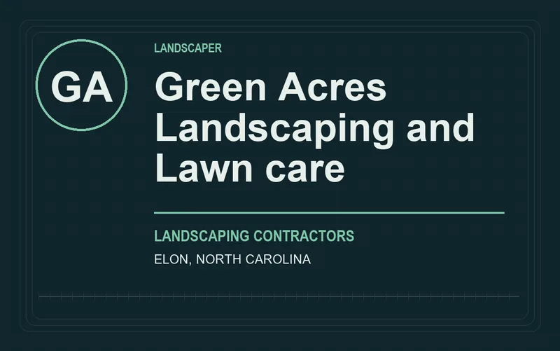 Green Acres Landscaping and Lawn care in Elon, North Carolina