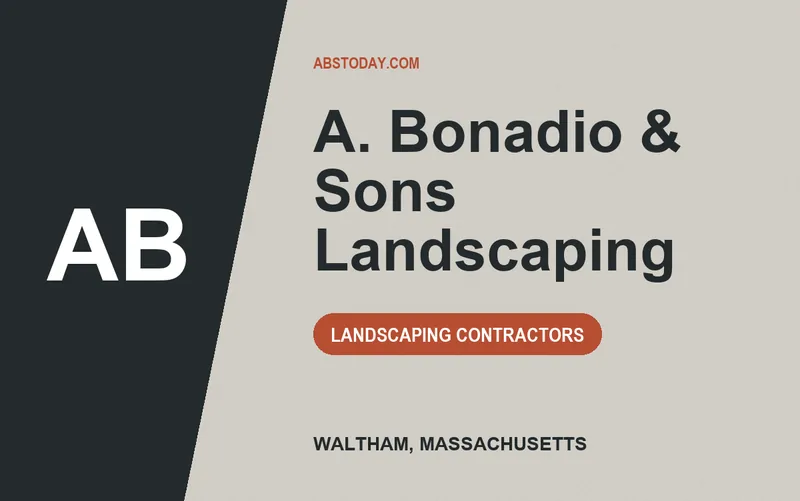 A. Bonadio & Sons Landscaping in Waltham, Massachusetts