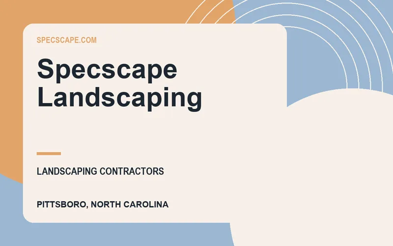 Specscape Landscaping in Pittsboro, North Carolina