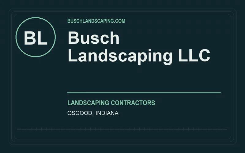 Busch Landscaping LLC in Osgood, Indiana