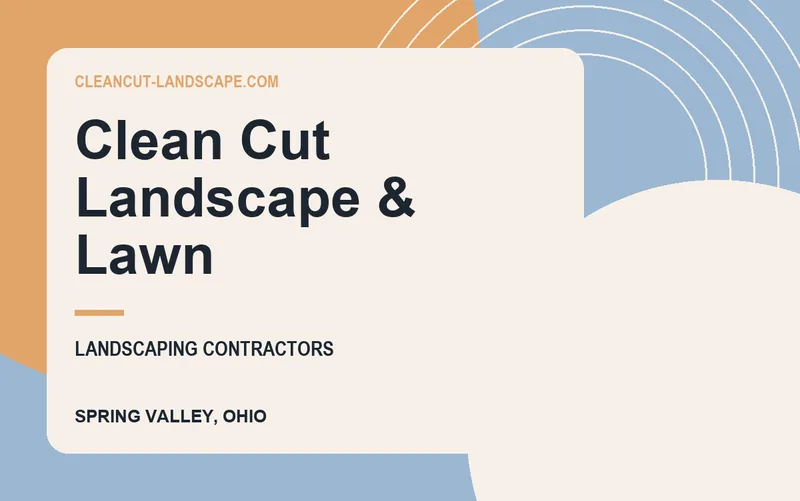 Clean Cut Landscape & Lawn in Spring Valley, Ohio