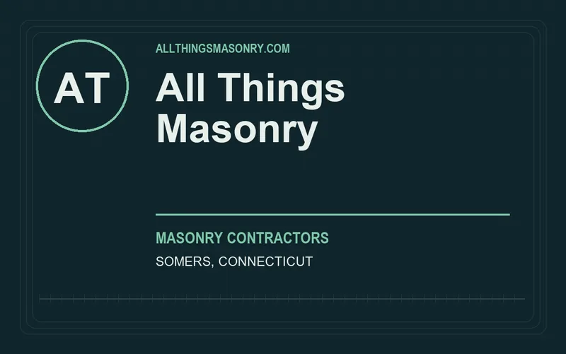All Things Masonry in Somers, Connecticut
