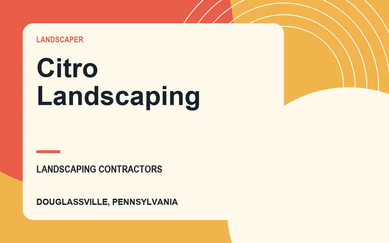 Citro Landscaping in Douglassville, Pennsylvania