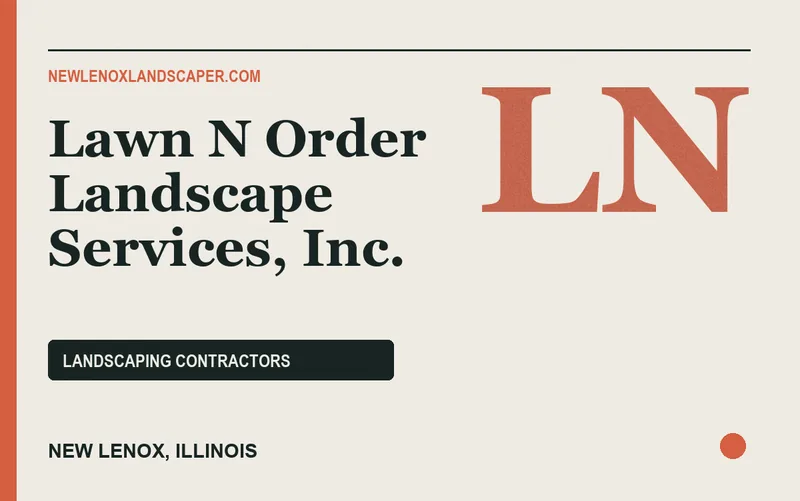 Lawn N Order Landscape Services, Inc. in New Lenox, Illinois