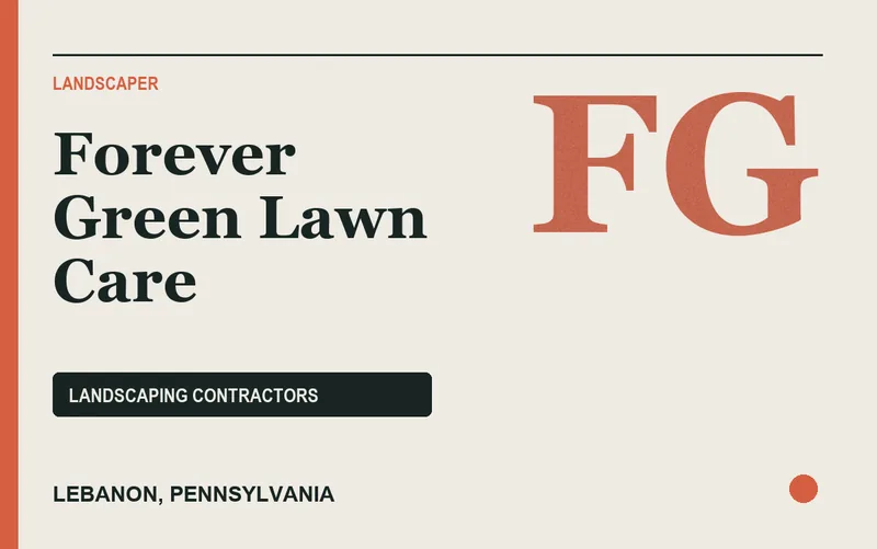 Forever Green Lawn Care in Lebanon, Pennsylvania