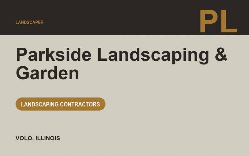 Parkside Landscaping & Garden in Volo, Illinois