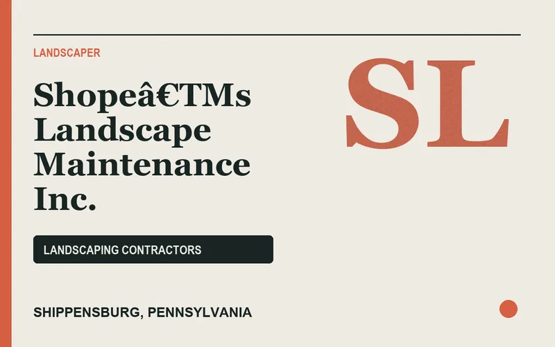 Shopeâ€TMs Landscape Maintenance Inc. in Shippensburg, Pennsylvania