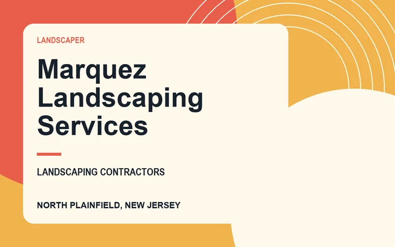 Marquez Landscaping Services in North Plainfield, New Jersey