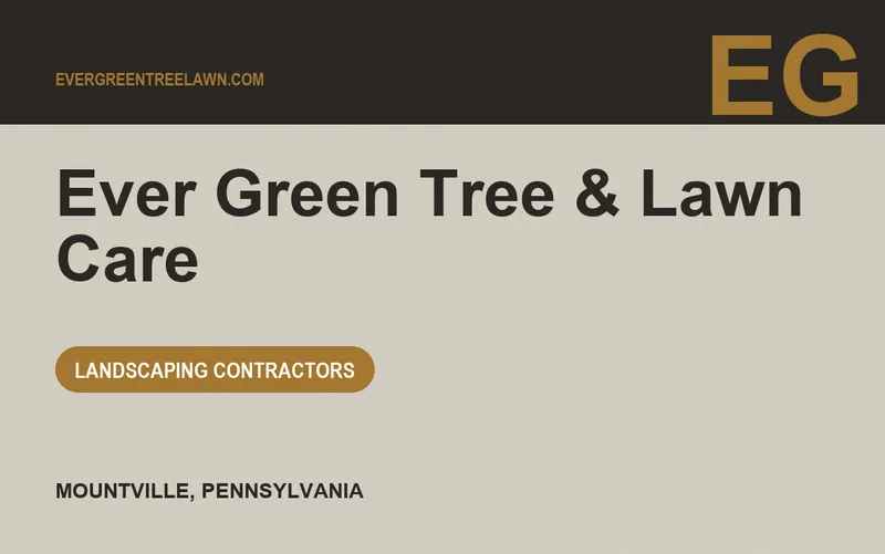 Ever Green Tree & Lawn Care in Mountville, Pennsylvania