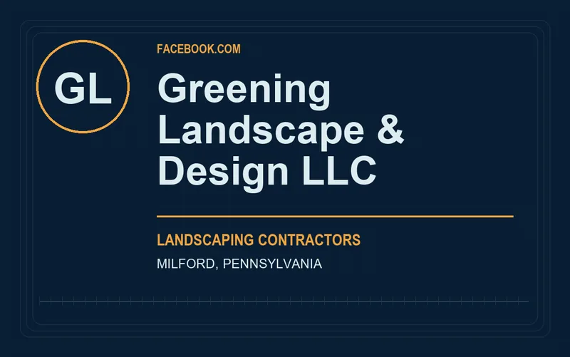 Greening Landscape & Design LLC in Milford, Pennsylvania